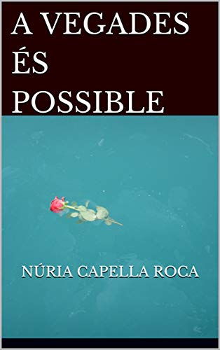 A VEGADES ÉS POSSIBLE