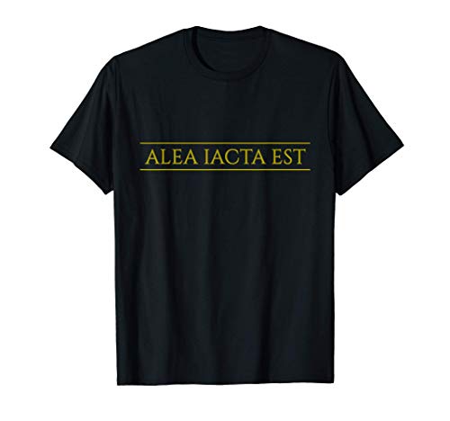 Alea iacta est Camiseta