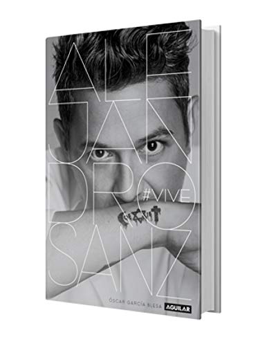 Alejandro Sanz. #VIVE (Punto de mira)