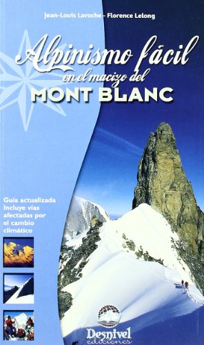 Alpinismo facil en el macizo de mont blanc