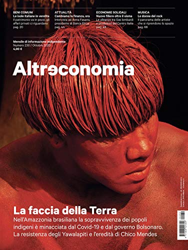 Altreconomia 230 - Ottobre 2020: La faccia della Terra (Italian Edition)