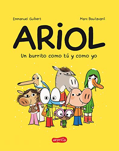 Ariol. Un burrito como tú y como yo (HARPERKIDS)