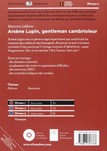 Arsene Lupin. Gentleman cambrioleur. Per la Scuola media. Con espansione online (Lectures Eli Juniors Niveau 1 A1)