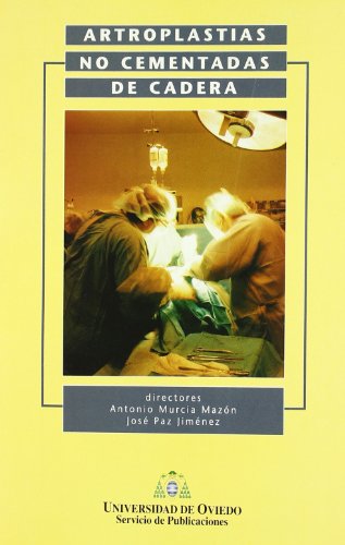 Artroplastias no cementadas de cadera