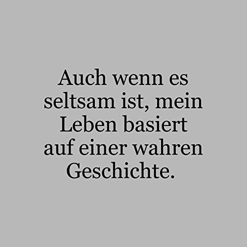 Auch wenn es seltsam ist, Mein Leben basic auf Einer Wahren Historia. - Camiseta para mujer de KaterLikoli gris claro M