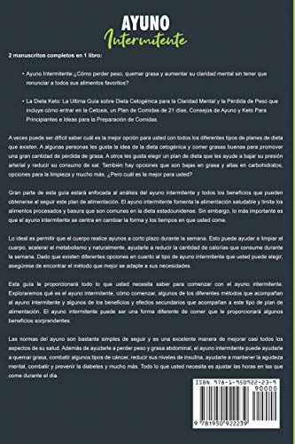 Ayuno intermitente y dieta cetogénica: Una guía esencial sobre IF y Keto, que incluye increíbles consejos para activar la autofagia y para entrar en la cetosis