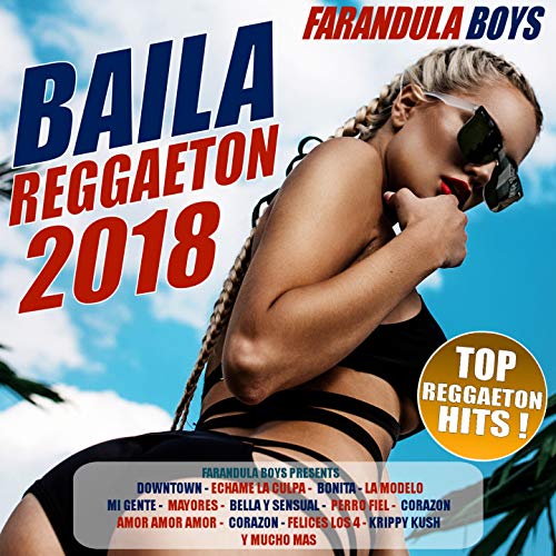 BAILA REGGAETON 2018