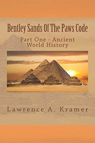 Bentley Sands Of The Paws Code: Ancient World History (English Edition)