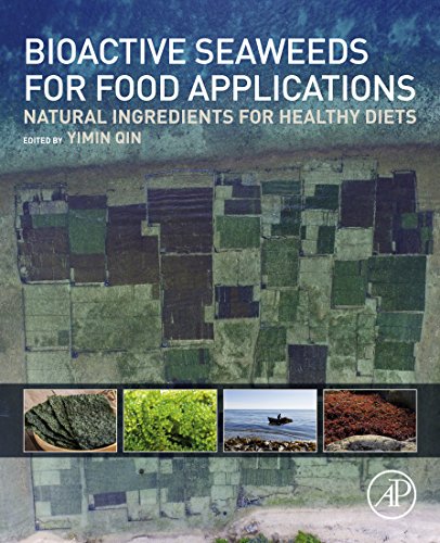 Bioactive Seaweeds for Food Applications: Natural Ingredients for Healthy Diets (English Edition)
