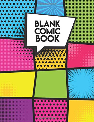 Blank Comic Book: Variety of Templates | Draw Your Own Amazing Superheroes Comics & Cartoons | 3-9 Panel Layouts | Large 110 Pages 8.5" x 11" Comic ... 4 Fun & Unique Templates For Kids & Adults