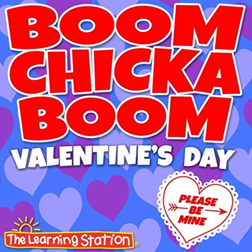 Boom Chicka Boom: Valentine's Day