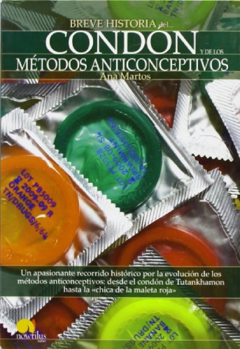 Breve historia del condón y de los métodos anticonceptivos