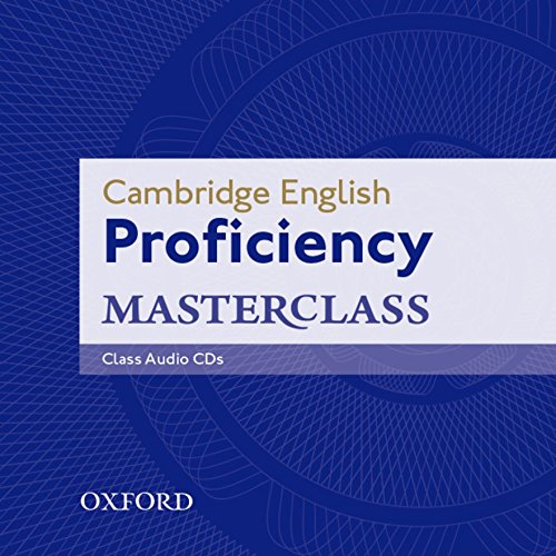 Cambridge English: Proficiency (CPE) Masterclass: Proficiency Masterclass. Class CD 2012 3rd Edition (Proficiency Masterclass Third Edition)