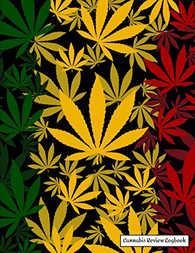 Cannabis Review Logbook: Marijuana Journal Record book Keep Track of Your Favorite Cannabis Strains, Pot Enjoyed & Weed Smoked: Medical Marijuana Gift Notebook 8.5*11 inch