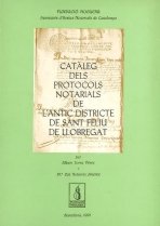 Catàleg dels protocols notarials de l'antic districte de Sant Feliu de Llobregat (Fundació Noguera)