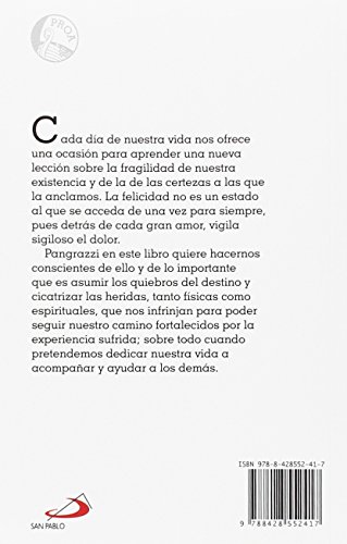 Cicatrizar las heridas de la vida: Transformarse en curadores heridos (Proa)