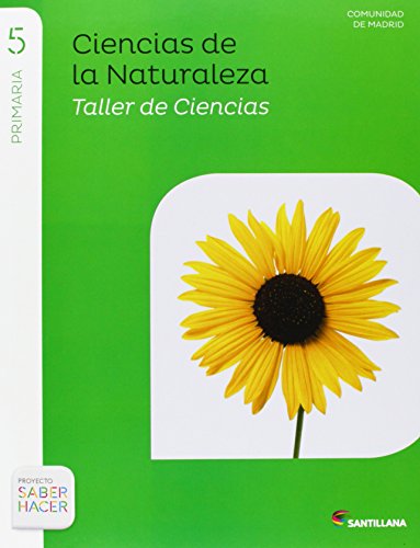 CIENCIAS DE LA NATURALEZA MADRID 5 PRIMARIA SABER HACER - 9788468027531