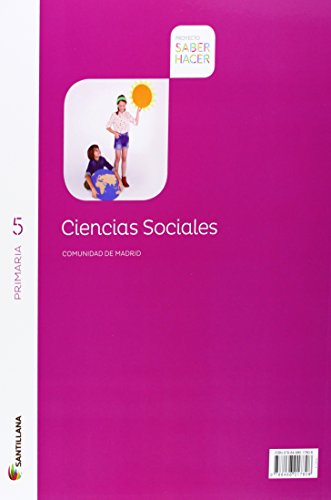 CIENCIAS SOCIALES MADRID + ATLAS 5 PRIMARIA SABER HACER - 9788468023892
