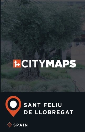City Maps Sant Feliu de Llobregat Spain [Idioma Inglés]
