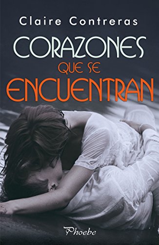 Corazones que se encuentran (Trilogía Corazones nº 2)