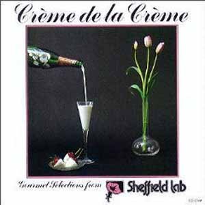 Creme de La Creme: Gourmet Selections from Sheffield Labs by Various Artists (2003-09-30)