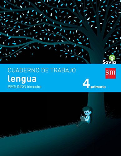 Cuaderno de lengua. 4 Primaria, 2 Trimestre. Savia - 9788467578485