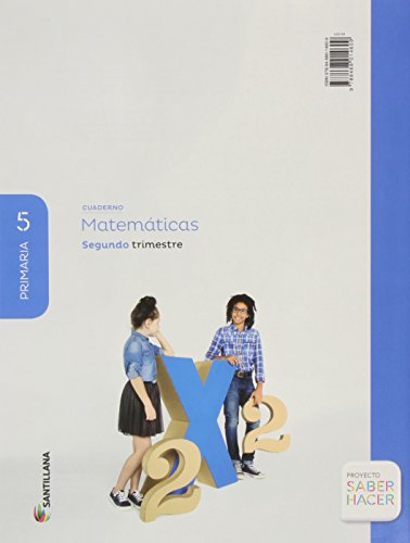 CUADERNO MATEMATICAS 5 PRIMARIA 2 TRIM SABER HACER - 9788468014609