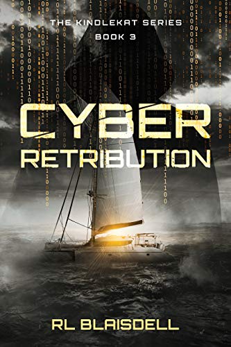 Cyber Retribution: The KindleKat Series Book 3 (English Edition)