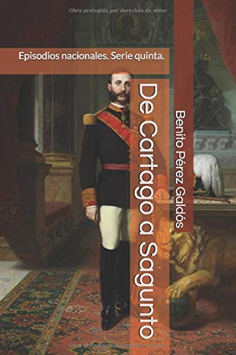De Cartago a Sagunto: Episodios nacionales. Serie quinta.