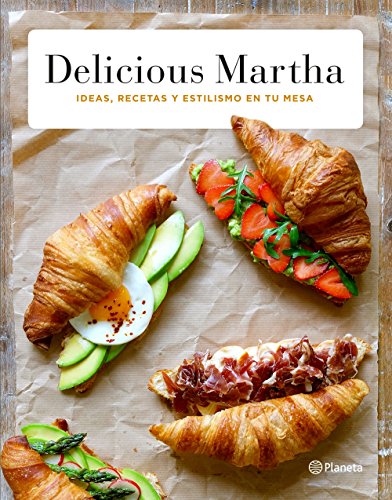Delicious Martha: Ideas, recetas y estilismo en tu mesa