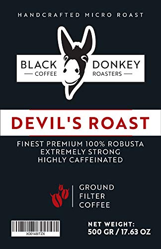 DEVIL'S ROAST ? 500g Café Molido Extremadamente Fuerte ? Espresso Altamente Cafeinado ? 100% Robusta de alta calidad de Black Donkey Coffee Roasters