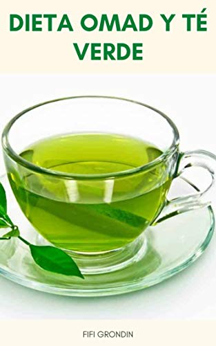 Dieta Omad Y Té Verde : ¿Cuándo Debo Beber Té Verde Con Mi Dieta Omada - Por Qué El Té Verde Es Beneficioso Para La Dieta Omada - Cómo La Cafeína Le Ayuda A Perder Peso