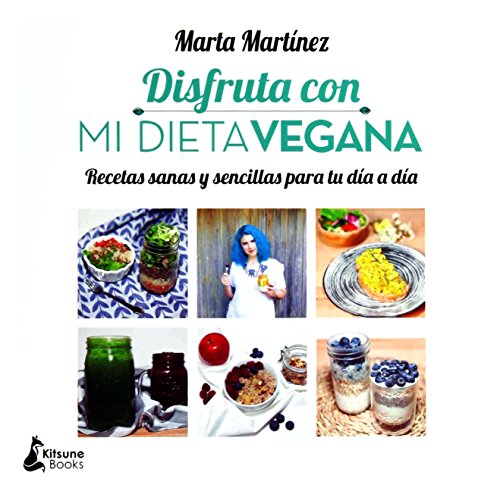 Disfruta con Mi Dieta Vegana (Kitsune Books)