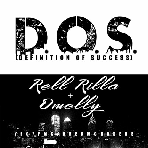 D.O.S. (Definition of Success) [feat. Omelly] [Explicit]