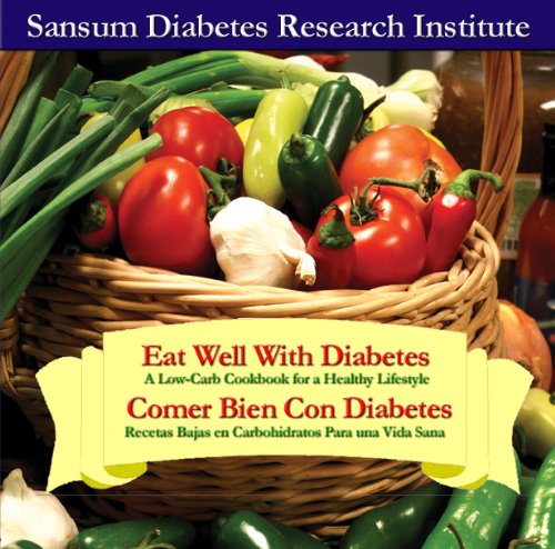 Eat Well With Diabetes / Comer Bien Con Diabetes (French Edition)