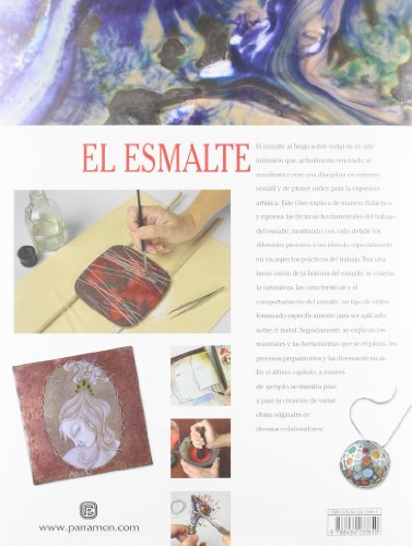 El esmalte: Al fuego sobre metales (Artes y oficios)