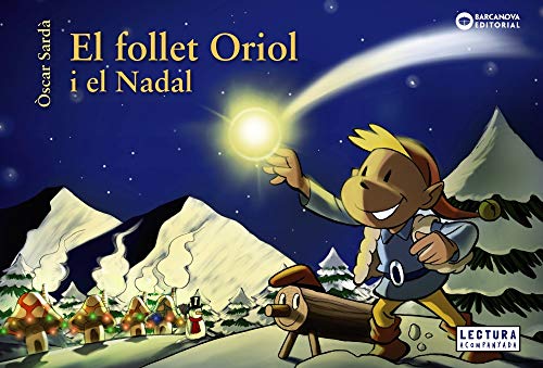 El follet Oriol i el Nadal (Llibres infantils i juvenils - Sopa de contes - El follet Oriol)