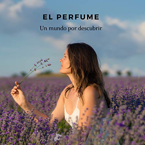 EL MUNDO DEL PERFUME