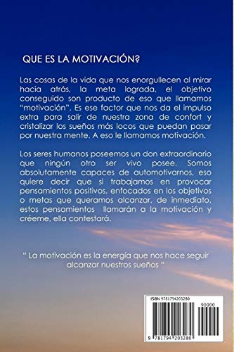 EL PODER DE LA MOTIVACIÓN : Guía de autoayuda para tener una actitud positiva, desarrollar disciplina y hábitos para ser feliz.