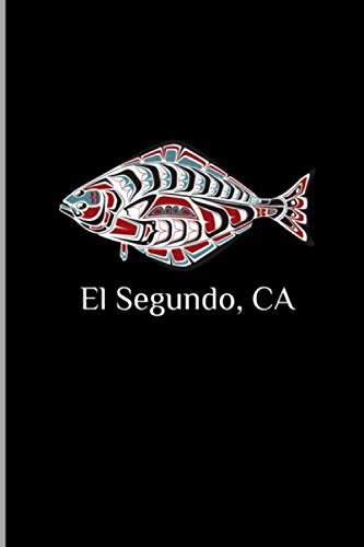 El Segundo California Tribal Halibut Fish: PNW Native American Indian Formline Totem, Haida Tribe Style Fisherman Art, Ruled Lined Notebook  - 120 Pages 6x9 Composition