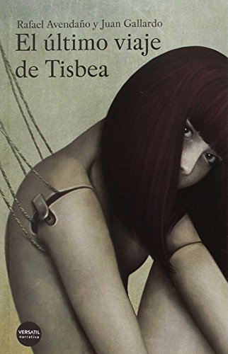 El último viaje de Tisbea (Narrativa)