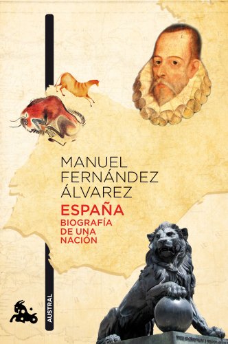 España. Biografía de una nación (Humanidades)