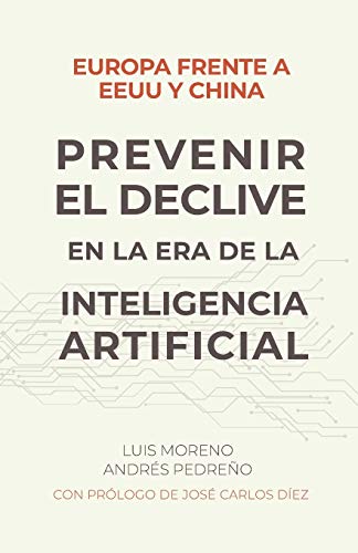 Europa frente a EE.UU. y China. Prevenir el declive en la era de la inteligencia artificial