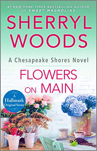 Flowers on Main (A Chesapeake Shores Novel Book 2) (English Edition)