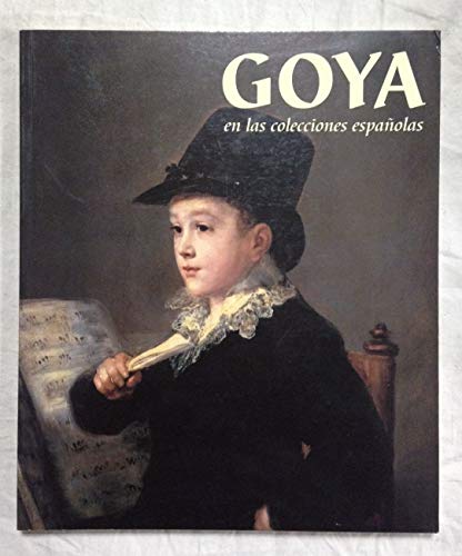 Goya en las colecciones españolas