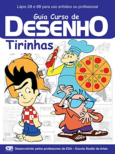 Guia Curso de Desenho - Tirinhas Ed.01 (Portuguese Edition)
