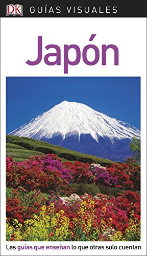 Guía Visual Japón: Las guías que enseñan lo que otras solo cuentan (Guías visuales)