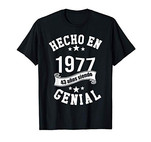 Hecho en 1977, 43 años siendo Genial Hombre Chica Regalo Camiseta