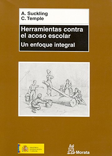 Herramientas contra el acoso escolar: Un enfoque integral (Coedición Ministerio de Educación)