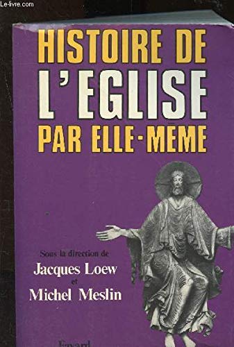 Histoire de l'Église par elle-même